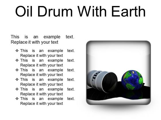 Oil Drum With Earth Industrial PowerPoint Presentation Slides S Oil Drum With Earth Industrial PowerPoint Presentation Slides S