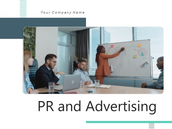 PR And Advertising Marketing Business Ppt PowerPoint Presentation Complete Deck PR And Advertising Marketing Business Ppt PowerPoint Presentation Complete Deck