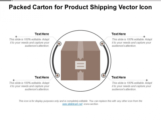 Packed Carton For Product Shipping Vector Icon Ppt PowerPoint Presentation Outline Visuals PDF