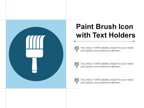 Paint Brush Icon With Text Holders Ppt PowerPoint Presentation Show Maker Paint Brush Icon With Text Holders Ppt PowerPoint Presentation Show Maker