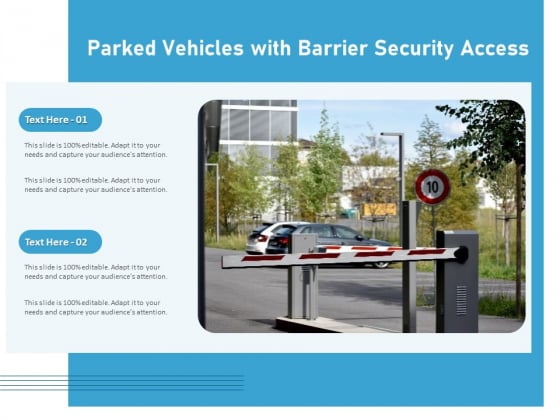 Parked Vehicles With Barrier Security Access Ppt PowerPoint Presentation Gallery Portfolio PDF Parked Vehicles With Barrier Security Access Ppt PowerPoint Presentation Gallery Portfolio PDF