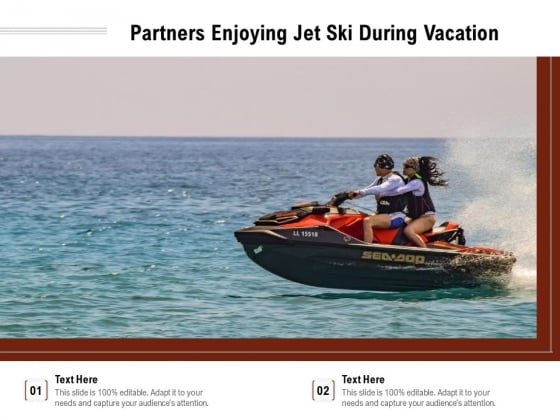 Partners Enjoying Jet Ski During Vacation Ppt PowerPoint Presentation Summary Icons PDF Partners Enjoying Jet Ski During Vacation Ppt PowerPoint Presentation Summary Icons PDF