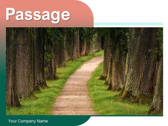 Passage Old Trees Mountain Top Ppt PowerPoint Presentation Complete Deck Passage Old Trees Mountain Top Ppt PowerPoint Presentation Complete Deck