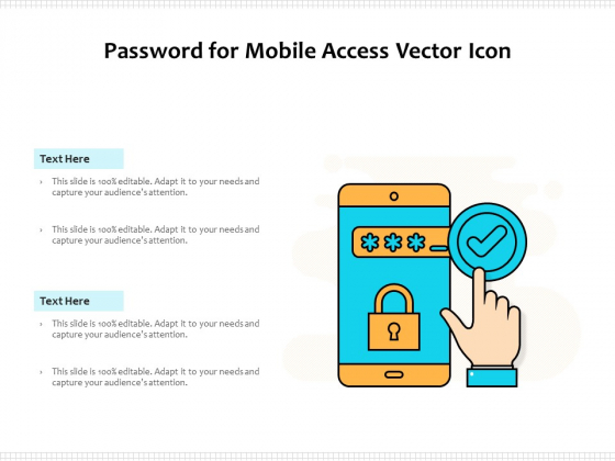 Password For Mobile Access Vector Icon Ppt PowerPoint Presentation Gallery Layout Ideas PDF