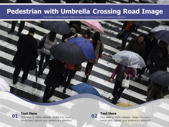 Pedestrian With Umbrella Crossing Road Image Ppt PowerPoint Presentation File Graphic Images PDF Pedestrian With Umbrella Crossing Road Image Ppt PowerPoint Presentation File Graphic Images PDF