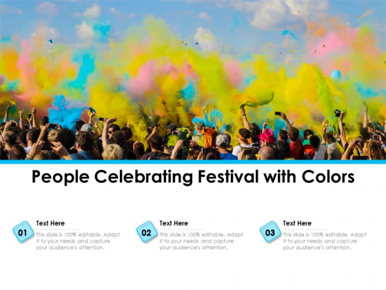 People Celebrating Festival With Colors Ppt PowerPoint Presentation Icon Outline PDF People Celebrating Festival With Colors Ppt PowerPoint Presentation Icon Outline PDF