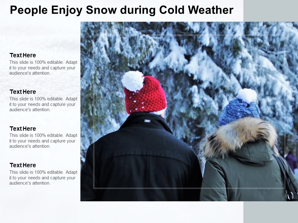 People Enjoy Snow During Cold Weather Ppt PowerPoint Presentation Infographic Template Guidelines