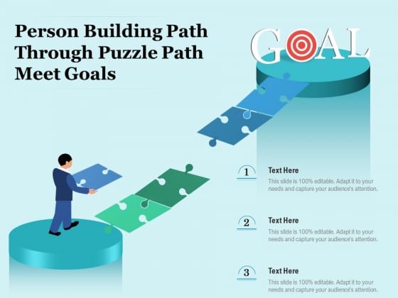 Person Building Path Through Puzzle Path Meet Goals Ppt PowerPoint Presentation Gallery Design Templates PDF