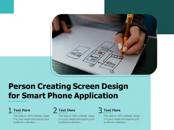 Person Creating Screen Design For Smart Phone Application Ppt PowerPoint Presentation File Graphics Example PDF Person Creating Screen Design For Smart Phone Application Ppt PowerPoint Presentation File Graphics Example PDF