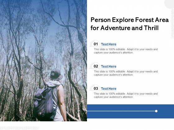 Person Explore Forest Area For Adventure And Thrill Ppt PowerPoint Presentation Gallery Template PDF