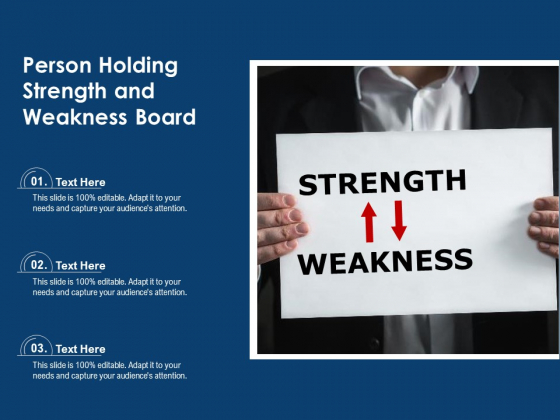 Person Holding Strength And Weakness Board Ppt PowerPoint Presentation File Backgrounds PDF Person Holding Strength And Weakness Board Ppt PowerPoint Presentation File Backgrounds PDF
