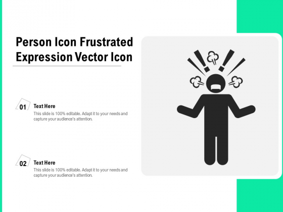 Person Icon Frustrated Expression Vector Icon Ppt PowerPoint Presentation Portfolio Template PDF Person Icon Frustrated Expression Vector Icon Ppt PowerPoint Presentation Portfolio Template PDF