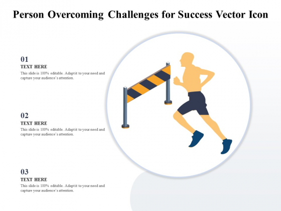 Person Overcoming Challenges For Success Vector Icon Ppt PowerPoint Presentation Gallery Slides PDF