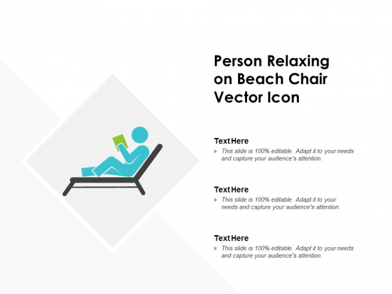 Person Relaxing On Beach Chair Vector Icon Ppt PowerPoint Presentation Outline Layout Ideas Person Relaxing On Beach Chair Vector Icon Ppt PowerPoint Presentation Outline Layout Ideas