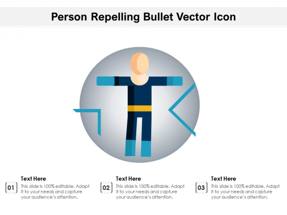 Person Repelling Bullet Vector Icon Ppt PowerPoint Presentation File Deck PDF