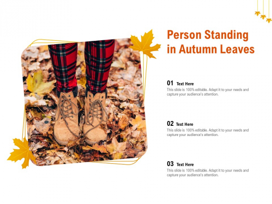Person Standing In Autumn Leaves Ppt PowerPoint Presentation Portfolio Person Standing In Autumn Leaves Ppt PowerPoint Presentation Portfolio