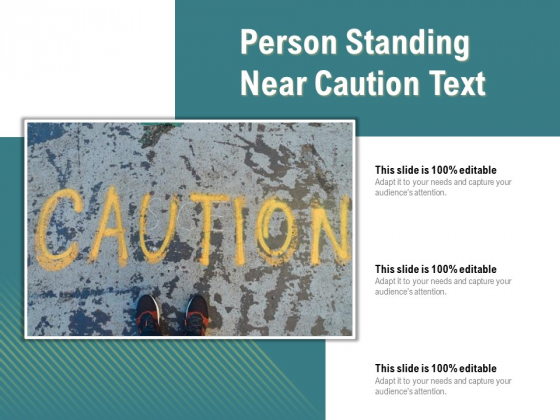 Person Standing Near Caution Text Ppt PowerPoint Presentation File Icon PDF