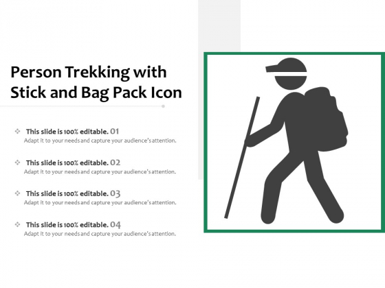 Person Trekking With Stick And Bag Pack Icon Ppt PowerPoint Presentation File Show PDF
