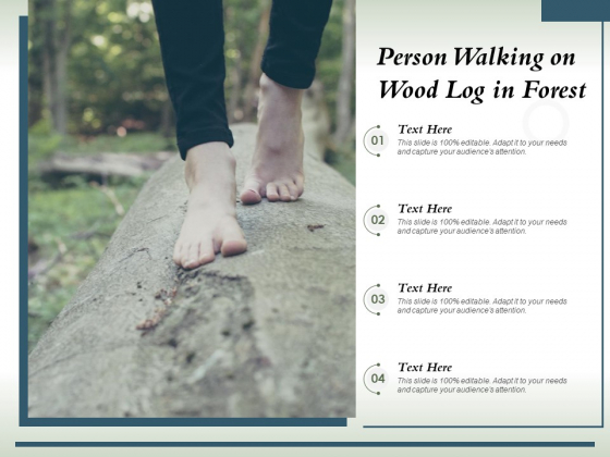 Person Walking On Wood Log In Forest Ppt PowerPoint Presentation Inspiration Examples PDF