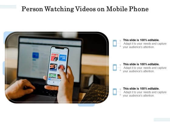 Person Watching Videos On Mobile Phone Ppt PowerPoint Presentation Pictures Diagrams PDF Person Watching Videos On Mobile Phone Ppt PowerPoint Presentation Pictures Diagrams PDF