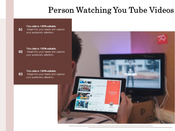 Person Watching You Tube Videos Ppt PowerPoint Presentation Gallery Portrait PDF Person Watching You Tube Videos Ppt PowerPoint Presentation Gallery Portrait PDF
