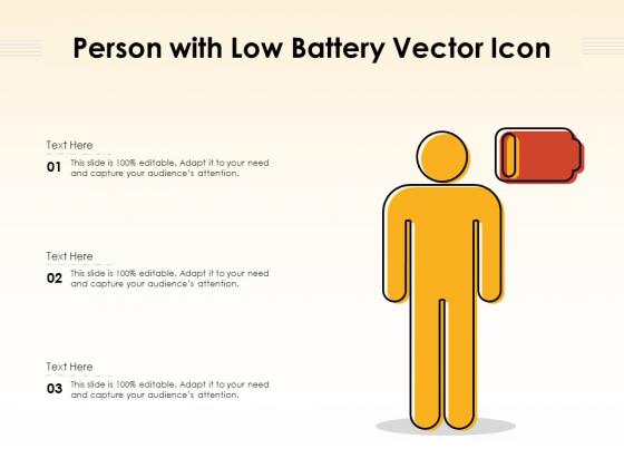 Person With Low Battery Vector Icon Ppt PowerPoint Presentation File Layout Ideas PDF