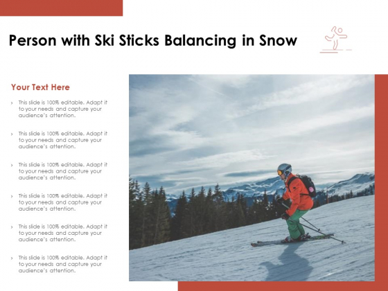 Person With Ski Sticks Balancing In Snow Ppt PowerPoint Presentation Icon Demonstration PDF Person With Ski Sticks Balancing In Snow Ppt PowerPoint Presentation Icon Demonstration PDF
