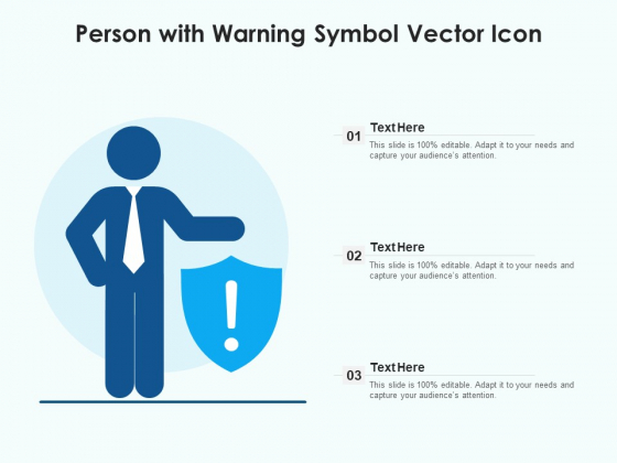Person With Warning Symbol Vector Icon Ppt PowerPoint Presentation Inspiration Deck PDF
