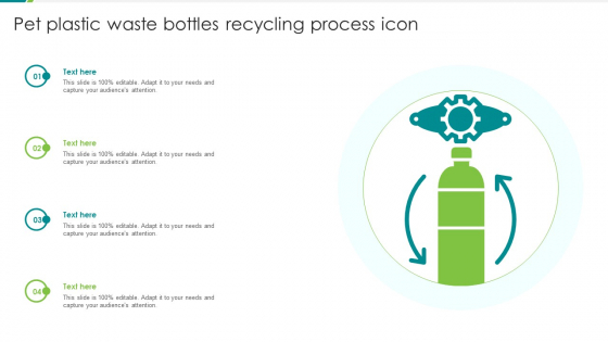 Pet Plastic Waste Bottles Recycling Process Icon Ppt Outline Graphics Design PDF