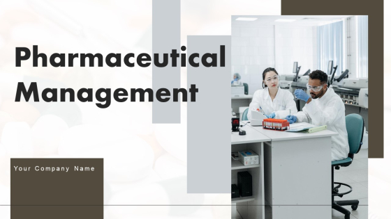 Pharmaceutical Management Ppt PowerPoint Presentation Complete Deck With Slides Pharmaceutical Management Ppt PowerPoint Presentation Complete Deck With Slides