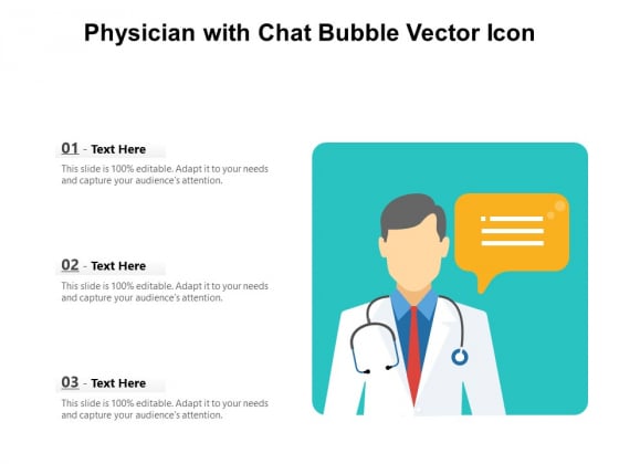 Physician With Chat Bubble Vector Icon Ppt PowerPoint Presentation Model Good PDF