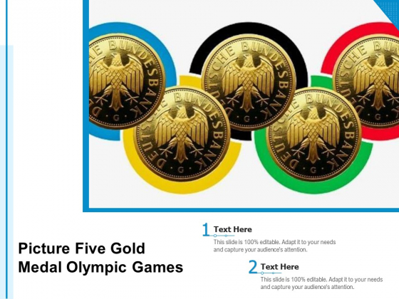 Picture Five Gold Medal Olympic Games Ppt Powerpoint Presentation Infographic Template Ideas Pdf Picture Five Gold Medal Olympic Games Ppt Powerpoint Presentation Infographic Template Ideas Pdf