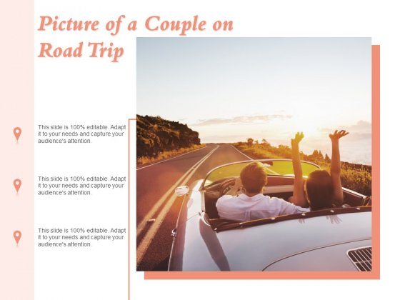 Picture Of A Couple On Road Trip Ppt PowerPoint Presentation Model Shapes