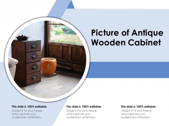 Picture Of Antique Wooden Cabinet Ppt PowerPoint Presentation Pictures Slide Picture Of Antique Wooden Cabinet Ppt PowerPoint Presentation Pictures Slide