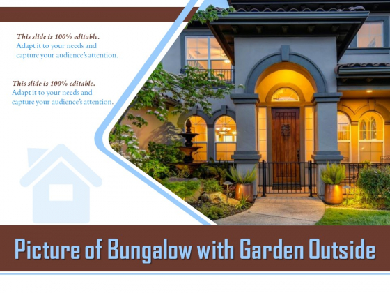 Picture Of Bungalow With Garden Outside Ppt PowerPoint Presentation Infographic Template Rules PDF