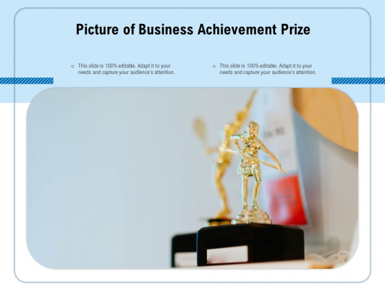 Picture Of Business Achievement Prize Ppt PowerPoint Presentation Gallery Guidelines PDF Picture Of Business Achievement Prize Ppt PowerPoint Presentation Gallery Guidelines PDF