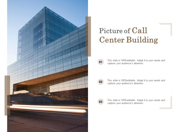 Picture Of Call Center Building Ppt PowerPoint Presentation Slides Samples Picture Of Call Center Building Ppt PowerPoint Presentation Slides Samples