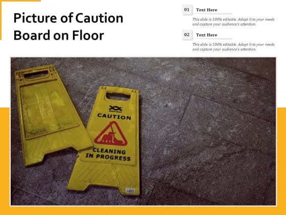 Picture Of Caution Board On Floor Ppt PowerPoint Presentation File Mockup PDF
