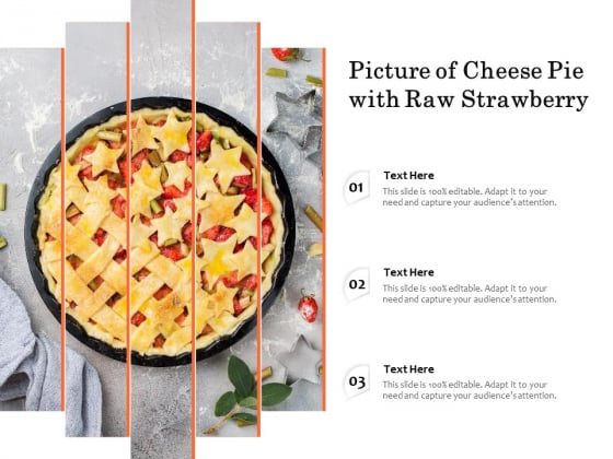 Picture Of Cheese Pie With Raw Strawberry Ppt Professional Infographic Template PDF Picture Of Cheese Pie With Raw Strawberry Ppt Professional Infographic Template PDF