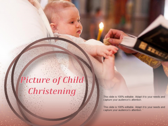 Picture Of Child Christening Ppt PowerPoint Presentation Infographics Background Image Picture Of Child Christening Ppt PowerPoint Presentation Infographics Background Image