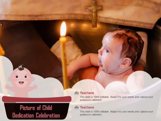 Picture Of Child Dedication Celebration Ppt PowerPoint Presentation Visual Aids Diagrams Picture Of Child Dedication Celebration Ppt PowerPoint Presentation Visual Aids Diagrams