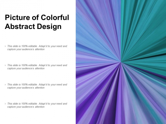 Picture Of Colorful Abstract Design Ppt PowerPoint Presentation Show Samples