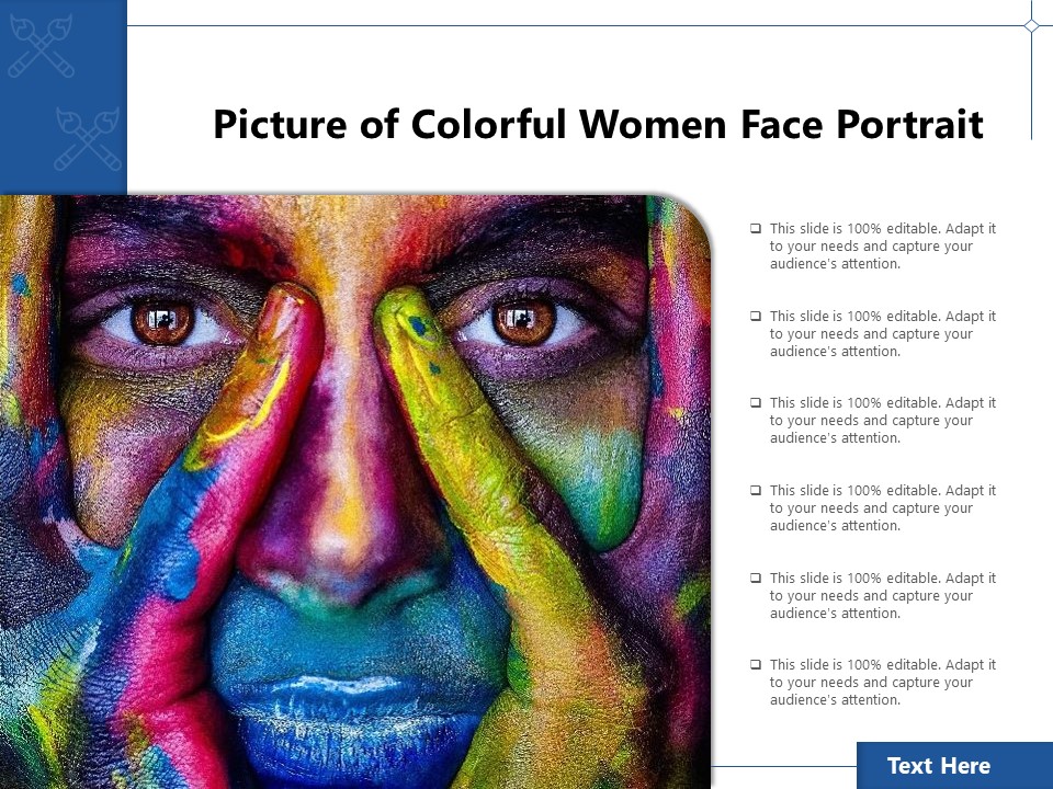 Picture Of Colorful Women Face Portrait Ppt PowerPoint Presentation Infographics Slide Portrait PDF