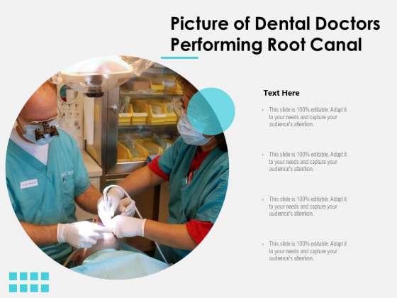 Picture Of Dental Doctors Performing Root Canal Ppt PowerPoint Presentation Gallery Slide Download PDF Picture Of Dental Doctors Performing Root Canal Ppt PowerPoint Presentation Gallery Slide Download PDF