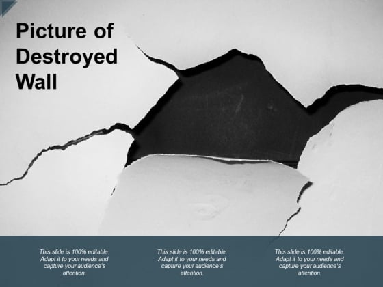 Picture Of Destroyed Wall Ppt PowerPoint Presentation File Template Picture Of Destroyed Wall Ppt PowerPoint Presentation File Template