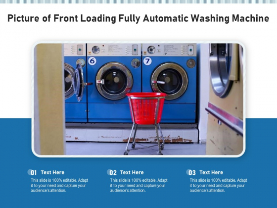 Picture Of Front Loading Fully Automatic Washing Machine Ppt PowerPoint Presentation File Slides PDF Picture Of Front Loading Fully Automatic Washing Machine Ppt PowerPoint Presentation File Slides PDF