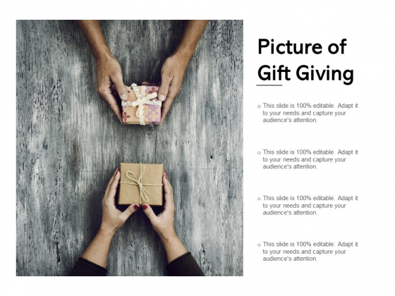 Picture Of Gift Giving Ppt PowerPoint Presentation Visual Aids Picture Of Gift Giving Ppt PowerPoint Presentation Visual Aids