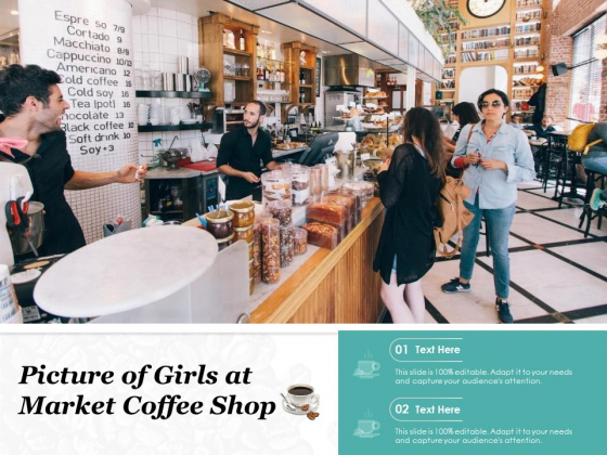 Picture Of Girls At Market Coffee Shop Ppt PowerPoint Presentation Gallery Visuals PDF