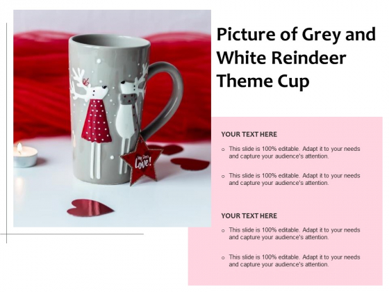Picture Of Grey And White Reindeer Theme Cup Ppt PowerPoint Presentation File Inspiration PDF Picture Of Grey And White Reindeer Theme Cup Ppt PowerPoint Presentation File Inspiration PDF