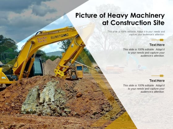 Picture Of Heavy Machinery At Construction Site Ppt PowerPoint Presentation Icon Picture PDF Picture Of Heavy Machinery At Construction Site Ppt PowerPoint Presentation Icon Picture PDF